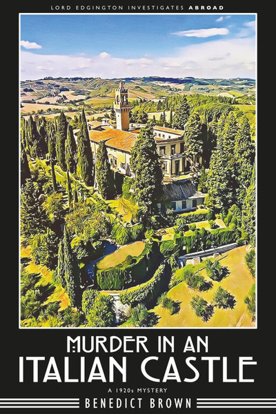 Murder in an Italian Castle: A 1920s Mystery (Lord Edgington Investigates Abroad)