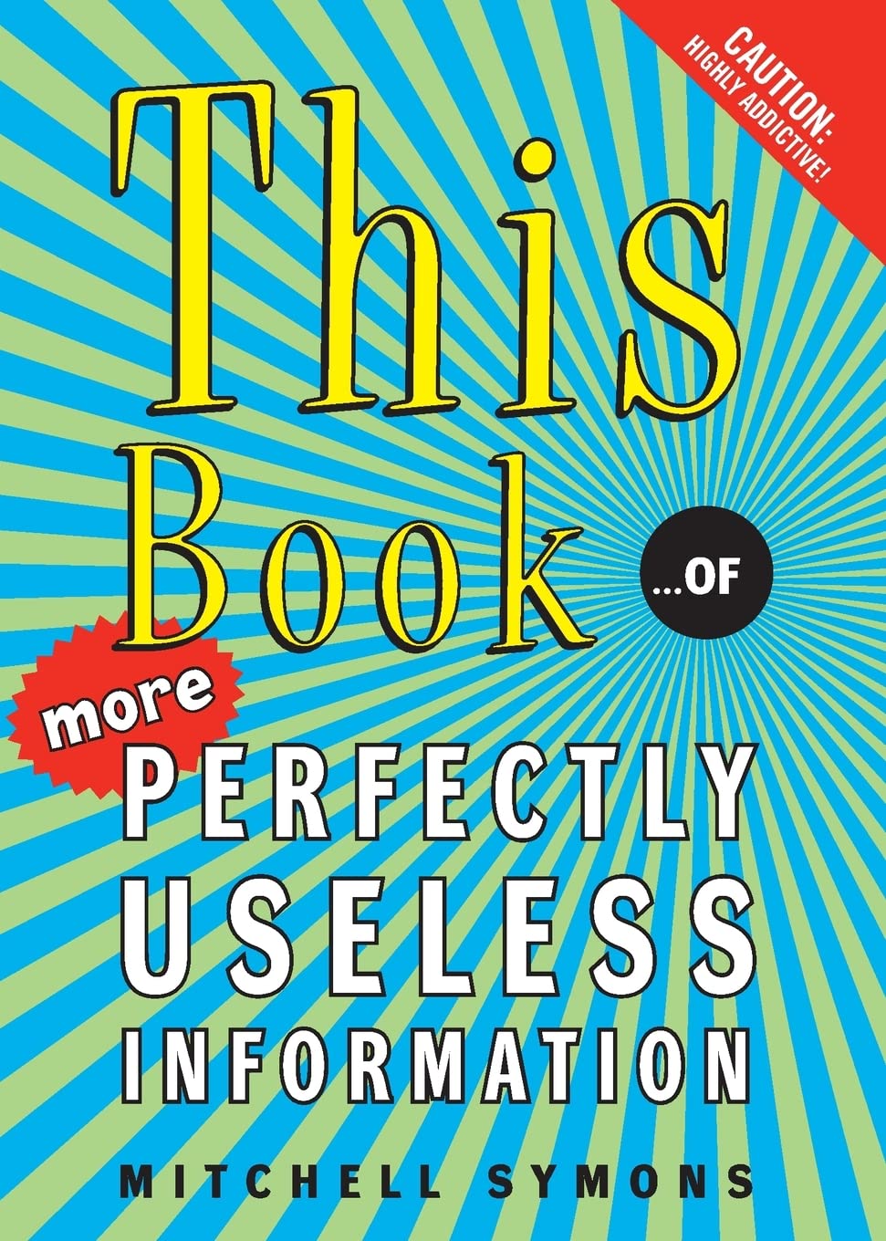 This Book: ...of More Perfectly Useless Information