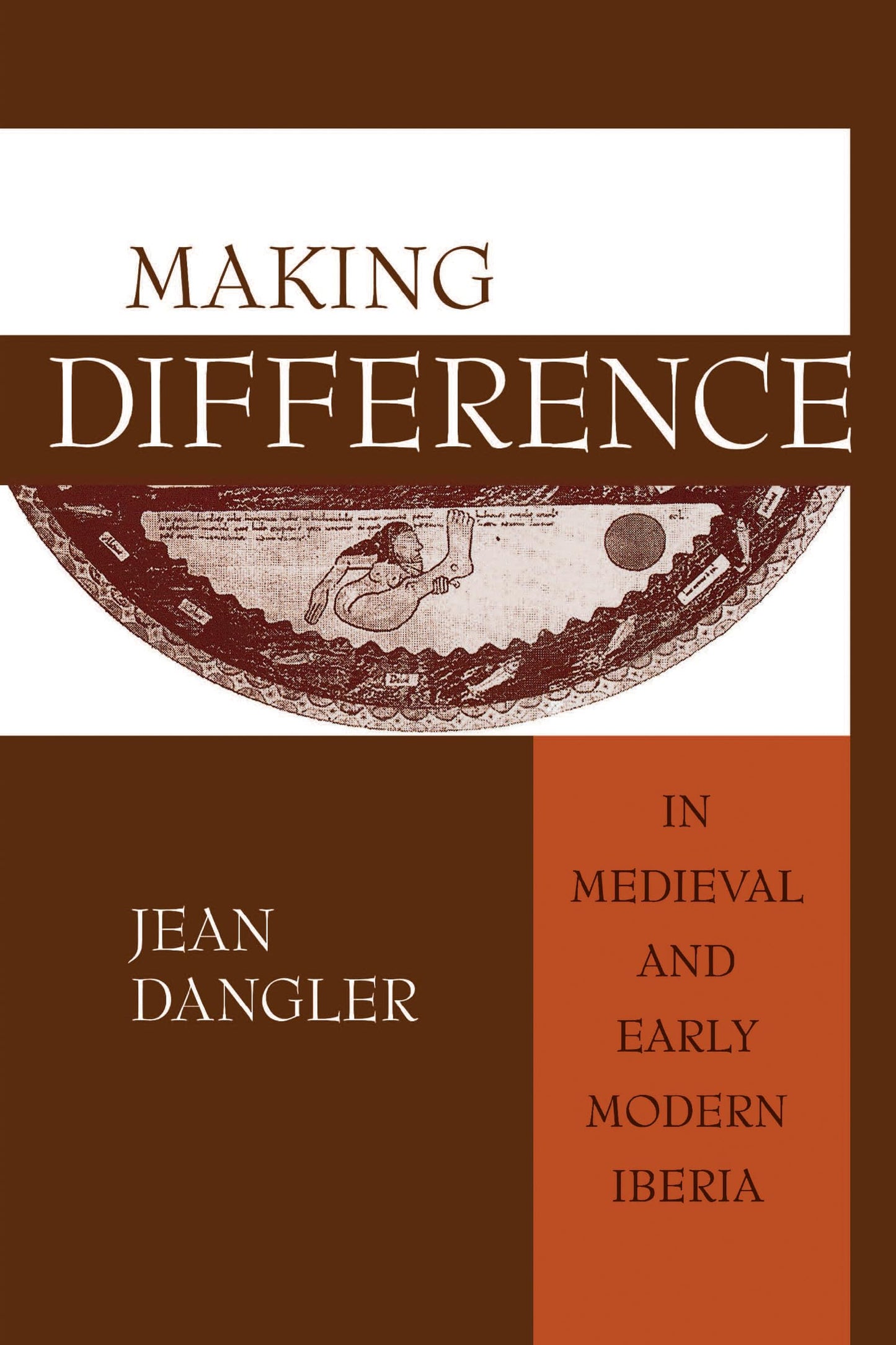 Making Difference in Medieval And Early Modern Iberia