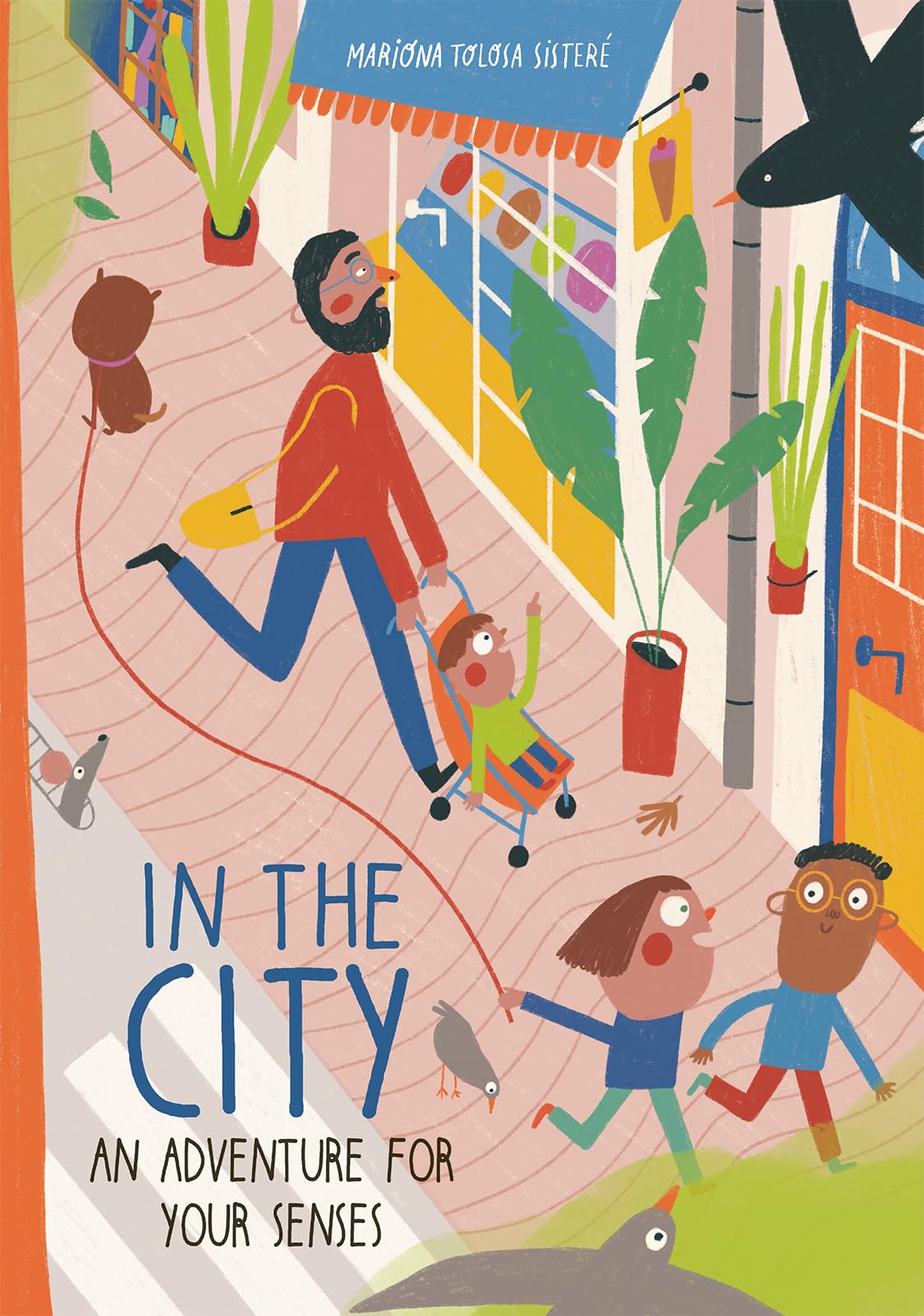 In the City: An Adventure for Your Senses (A Walk in the, 2)