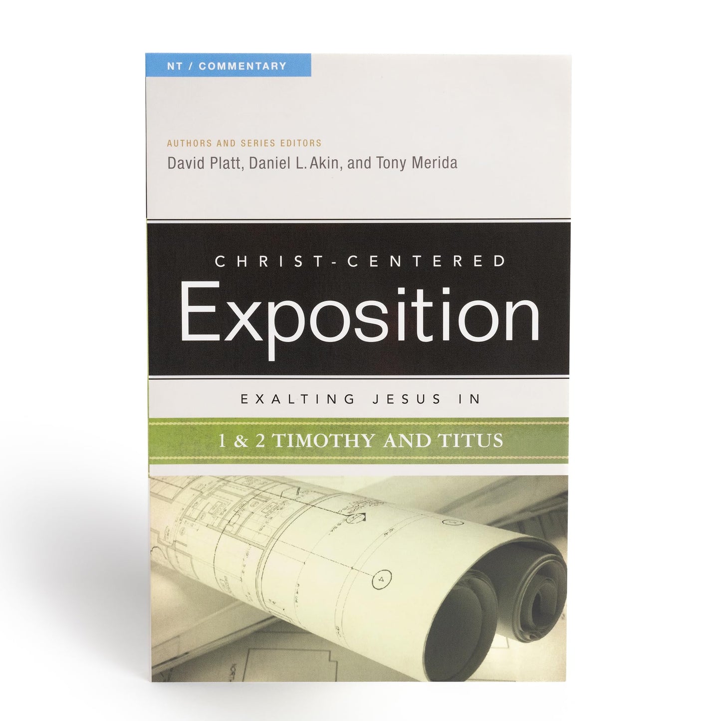 Exalting Jesus in 1 & 2 Timothy and Titus (Volume 1) (Christ-Centered Exposition Commentary)