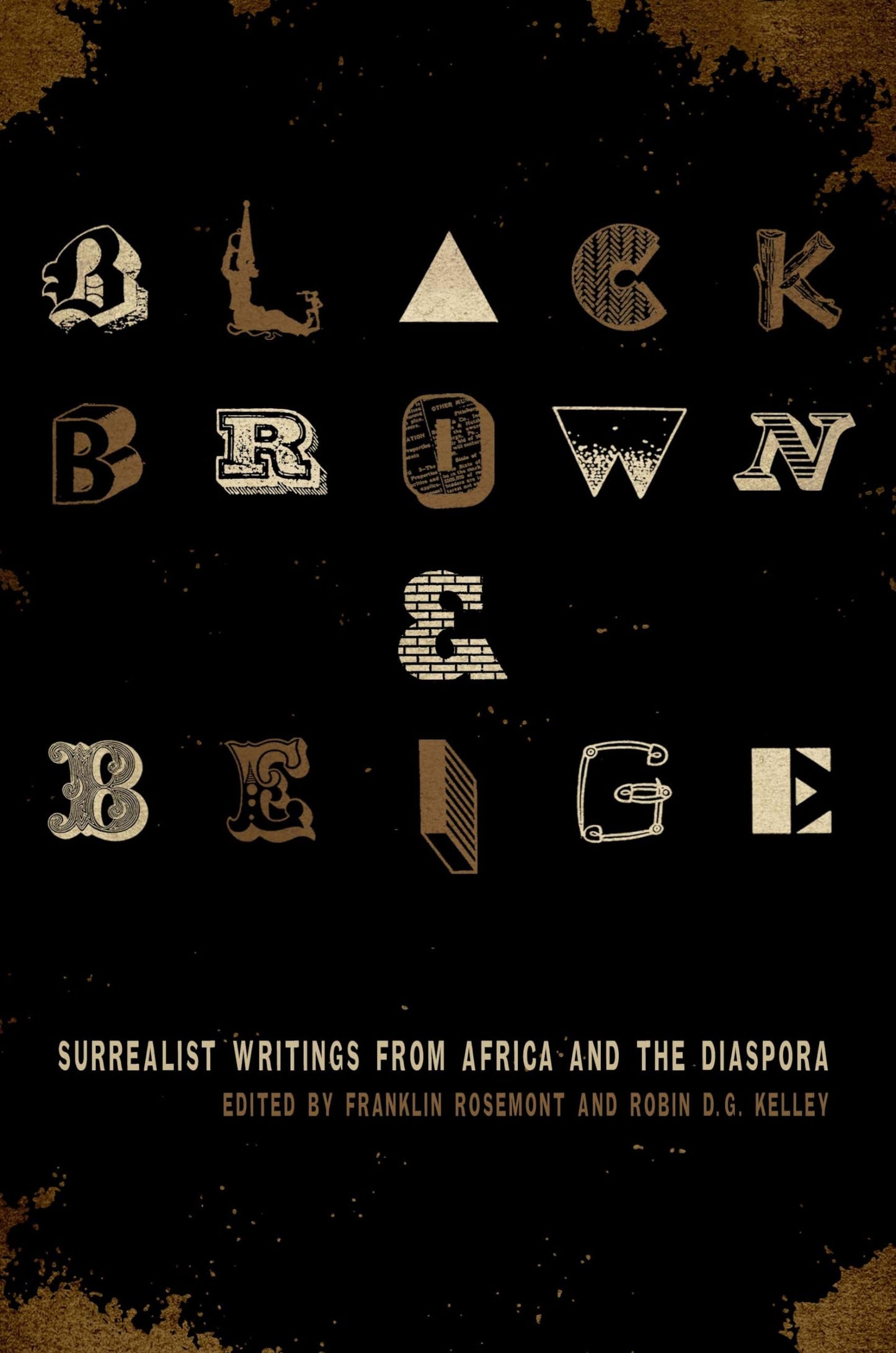 Black, Brown, & Beige: Surrealist Writings from Africa and t