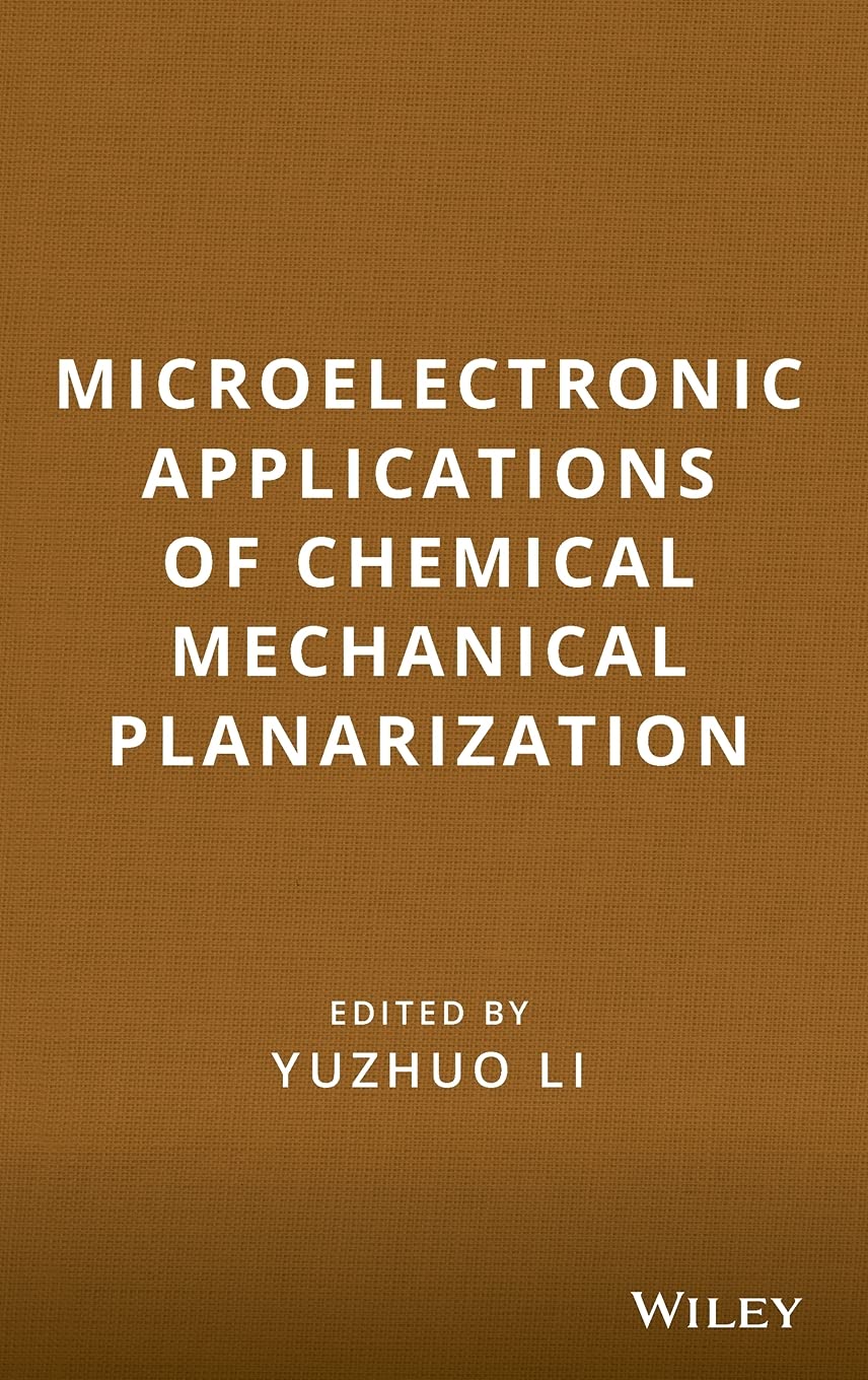 Microelectronic Applications of Chemical Mechanical Planarization
