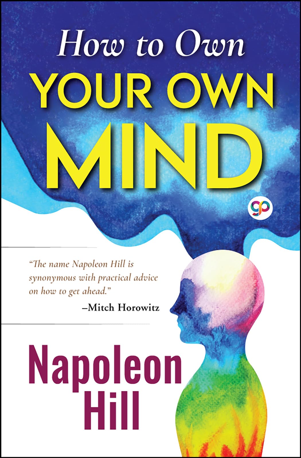 How to Own Your Own Mind (Napoleon Hill)