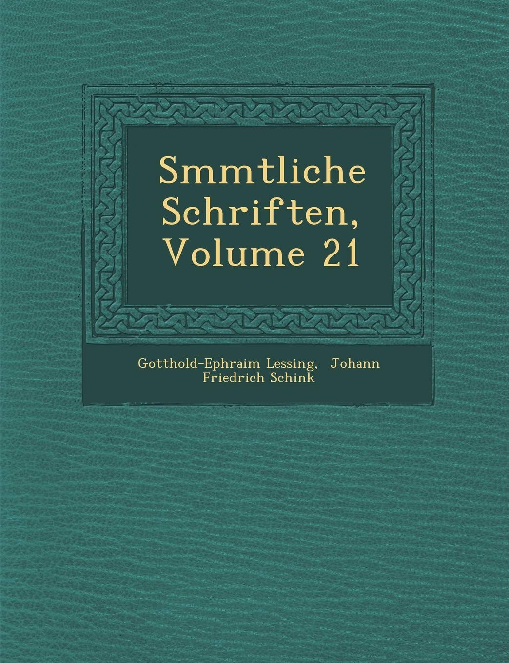 S Mmtliche Schriften, Volume 21 (English and German Edition)