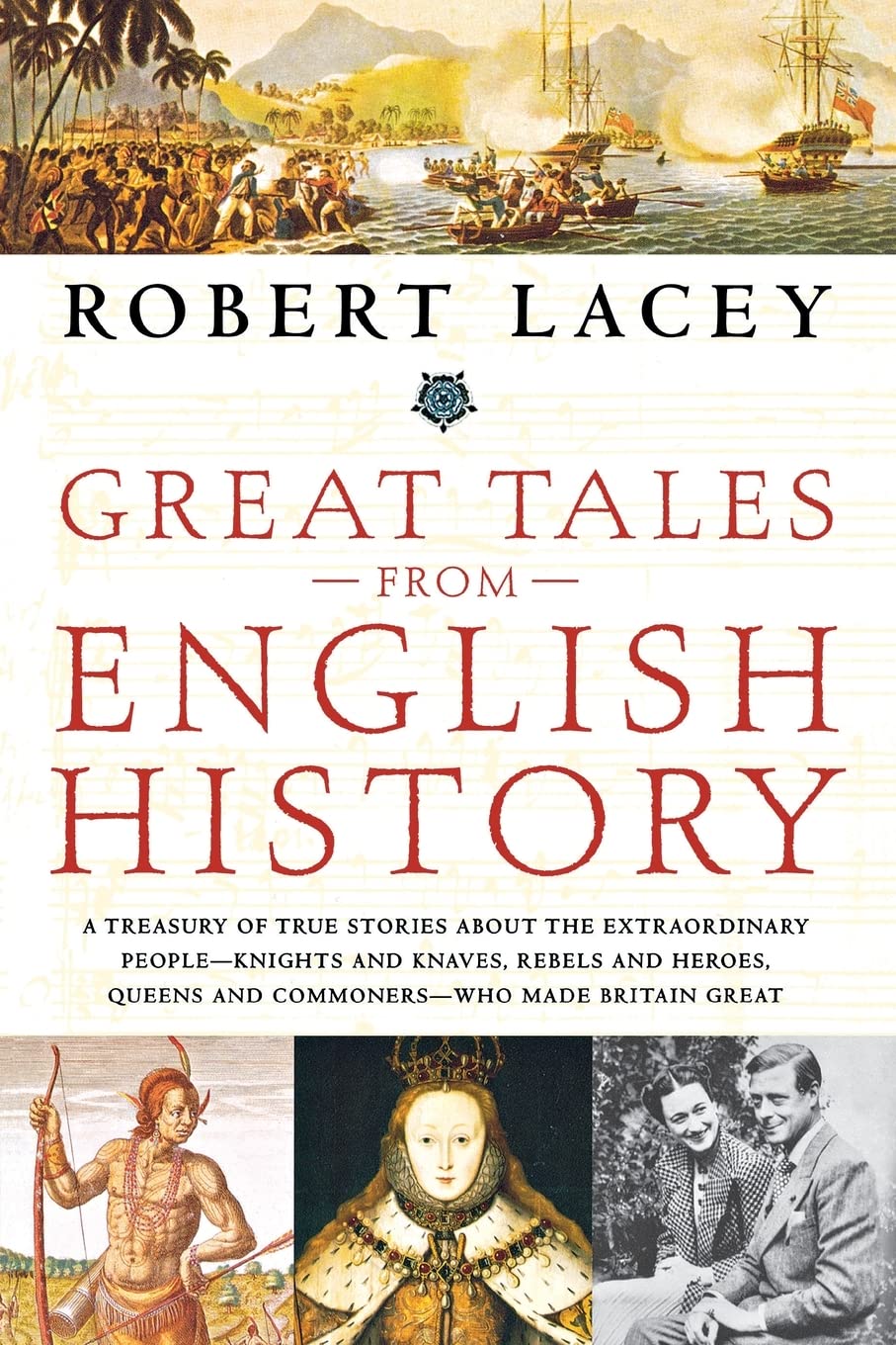 Great Tales from English History by Lacey, Robert