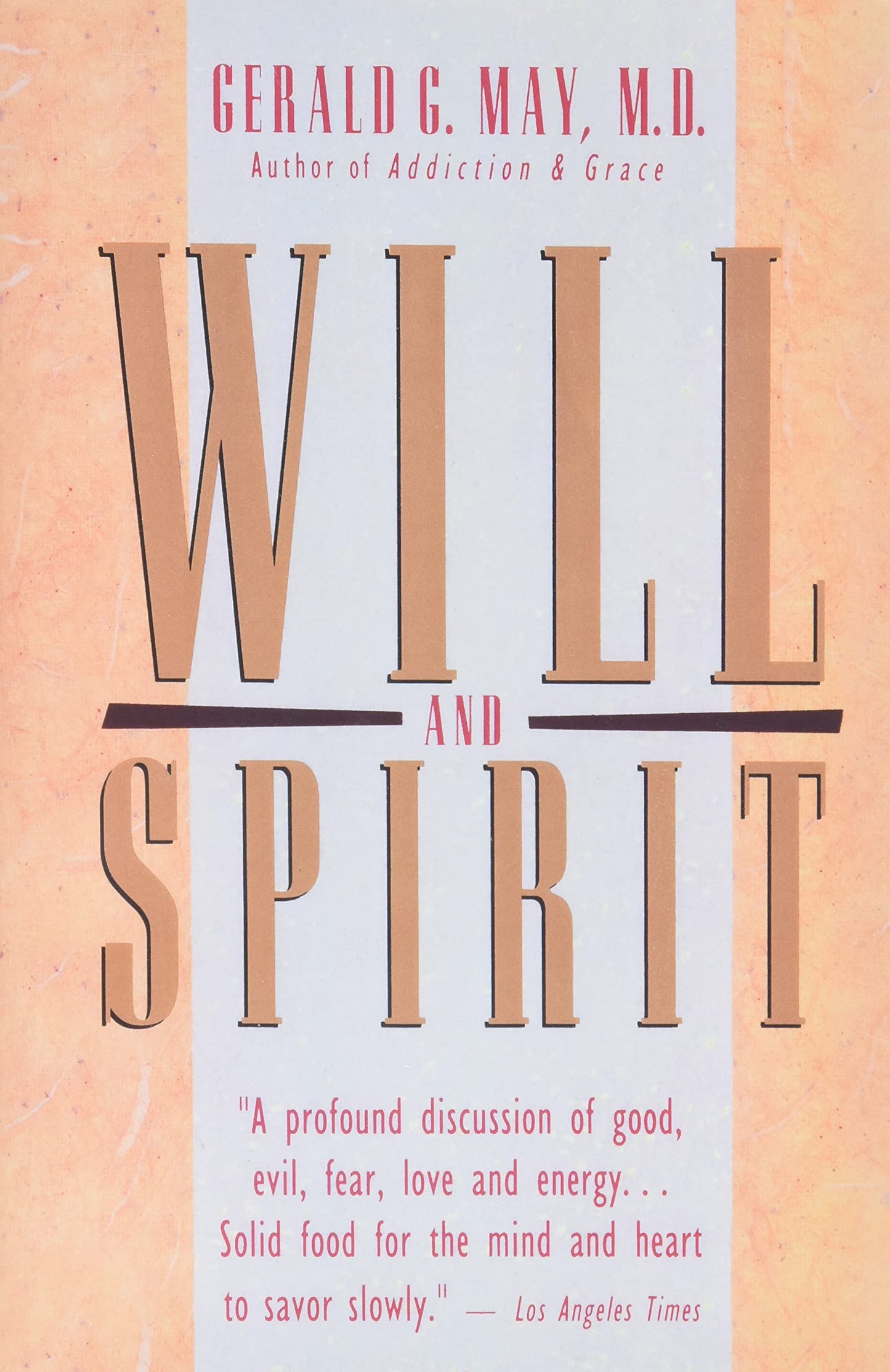 Will and Spirit: A Contemplative Psychology