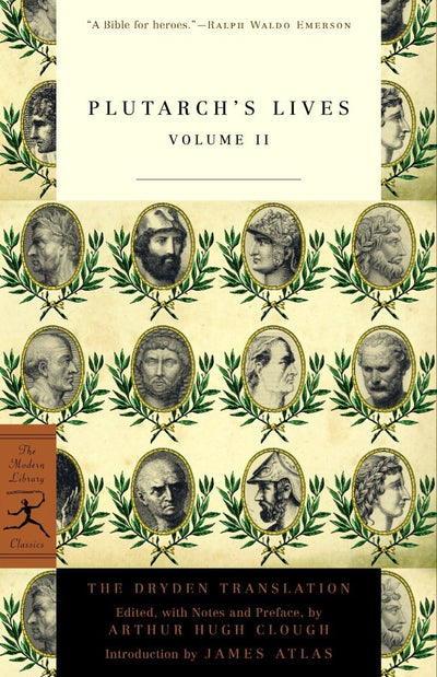 Plutarch's Lives, Volume 2 (Modern Library Classics)