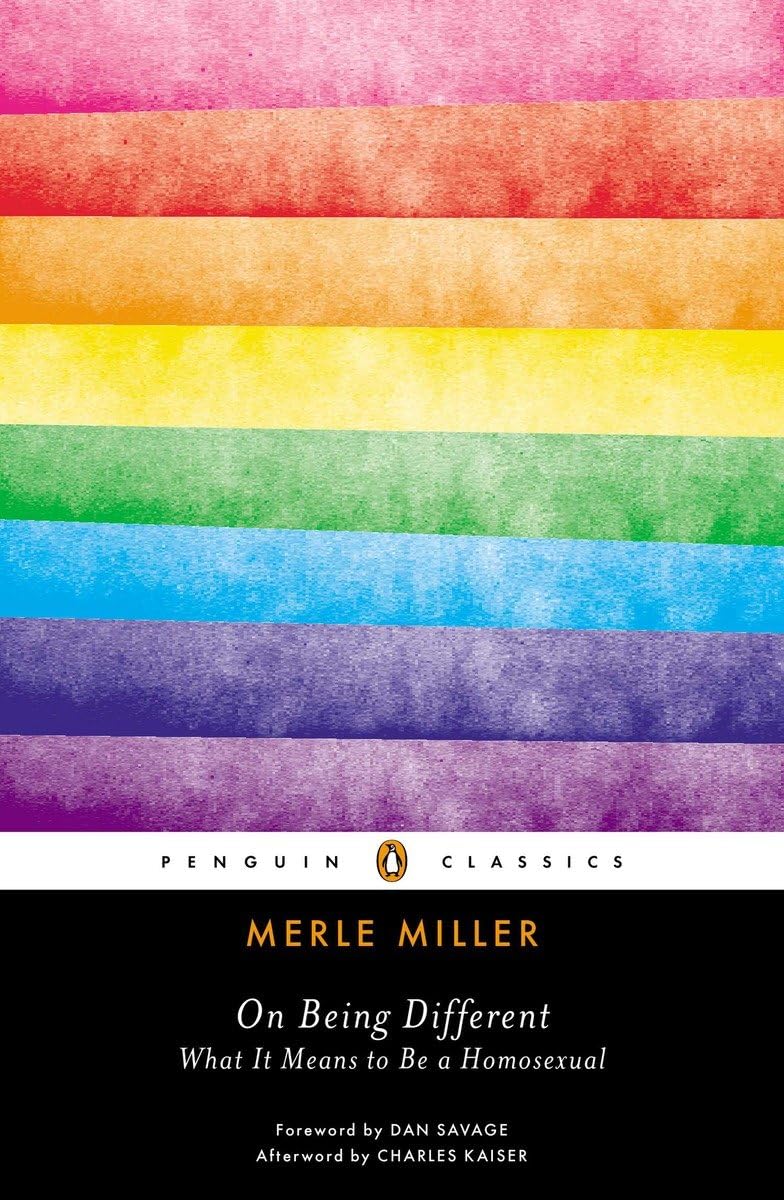 On Being Different: What It Means to Be a Homosexual (Penguin Classics)