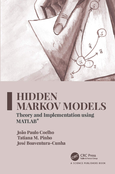 Hidden Markov Models: Theory and Implementation using MATLAB