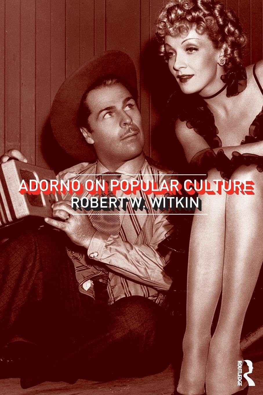 Adorno on Popular Culture (International Library of Sociology)