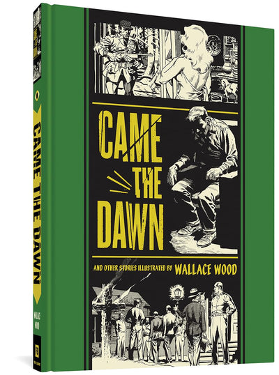 Came the Dawn and Other Stories (The Fantagraphics EC Comics Artists Library, 2)