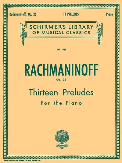 13 Preludes, Op. 32: Schirmer Library of Classics Volume 1631 Piano Solo