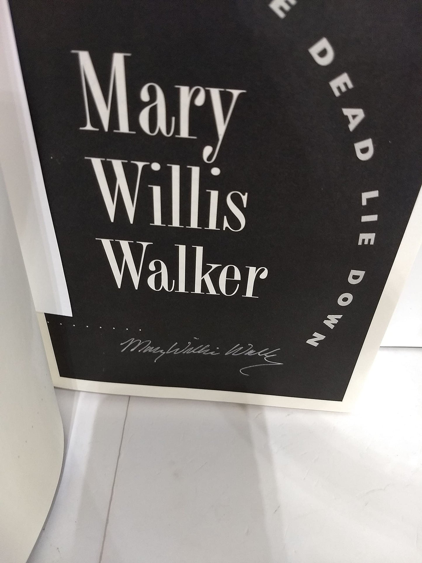 All the Dead Lie Down by Walker, Mary Willis