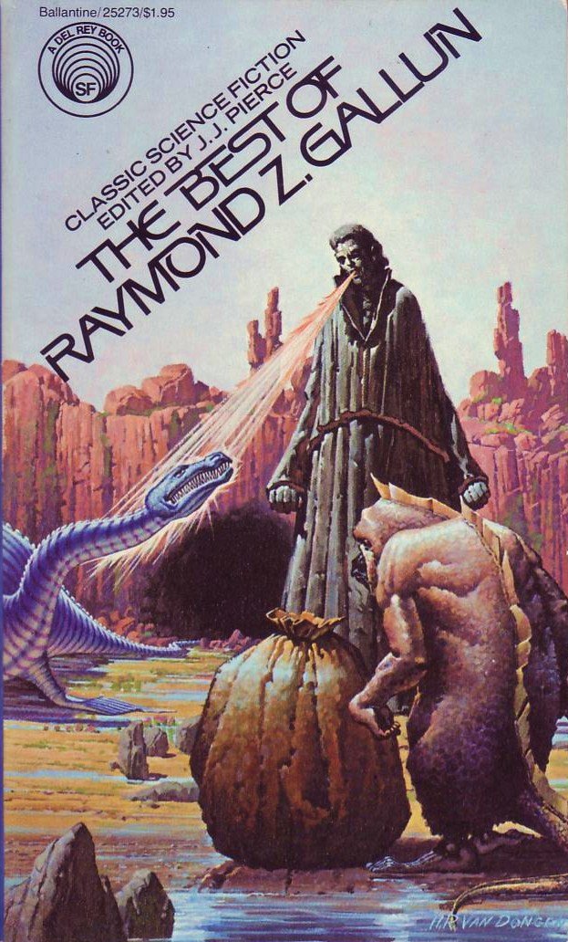 The Best of Raymond Z. Gallun by Gallun, Raymond Z.