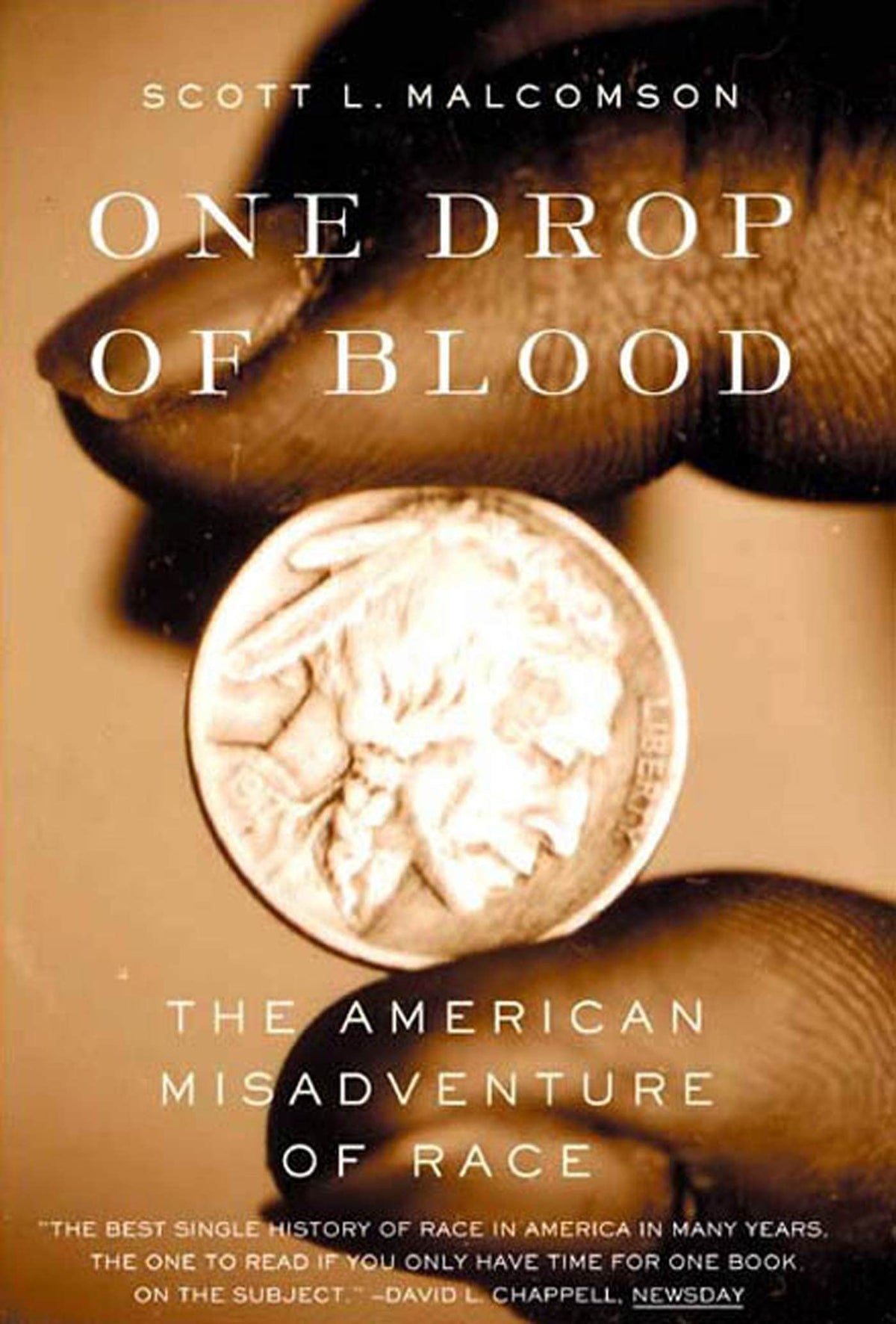 One Drop of Blood: The American Misadventure of Race