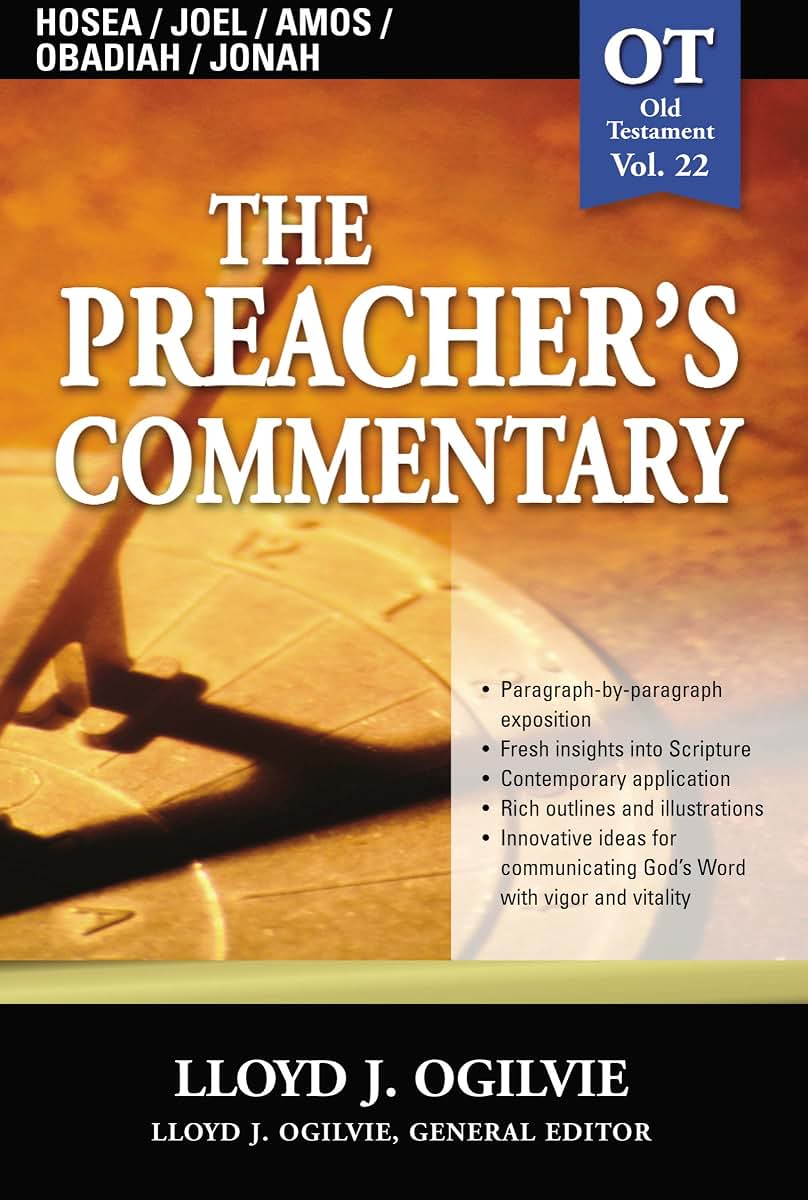 Preacher's Commentary, Vol. 22: Hosea/Joel/Amos/Obadiah/Jonah