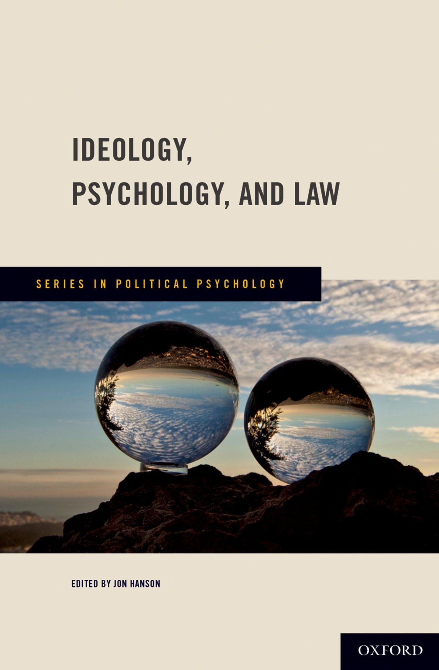Ideology, Psychology, and Law (Series in Political Psychology)