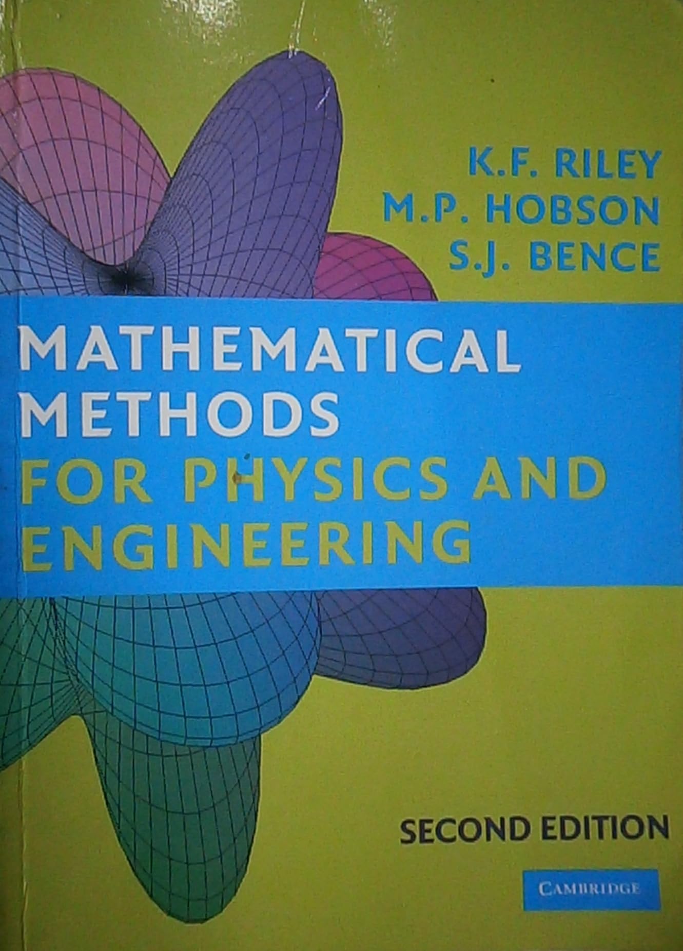 Mathematical Methods for Physics and Engineering: A Comprehensive Guide