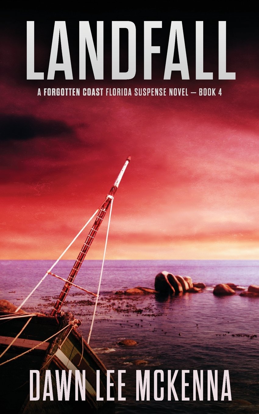 Landfall (The Forgotten Coast Florida Suspense Series)