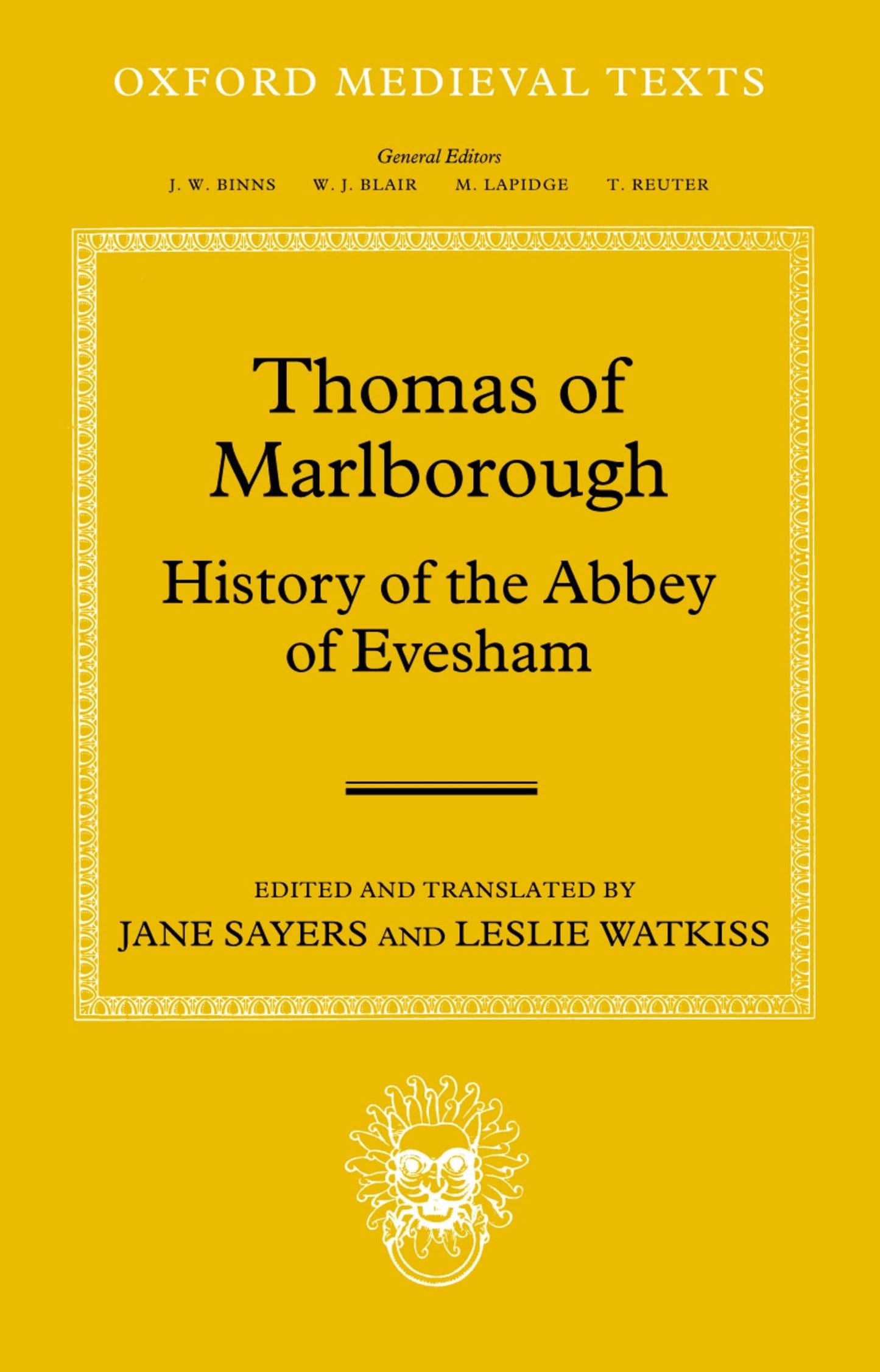 Thomas of Marlborough: History of the Abbey of Evesham (Oxford Medieval Texts)