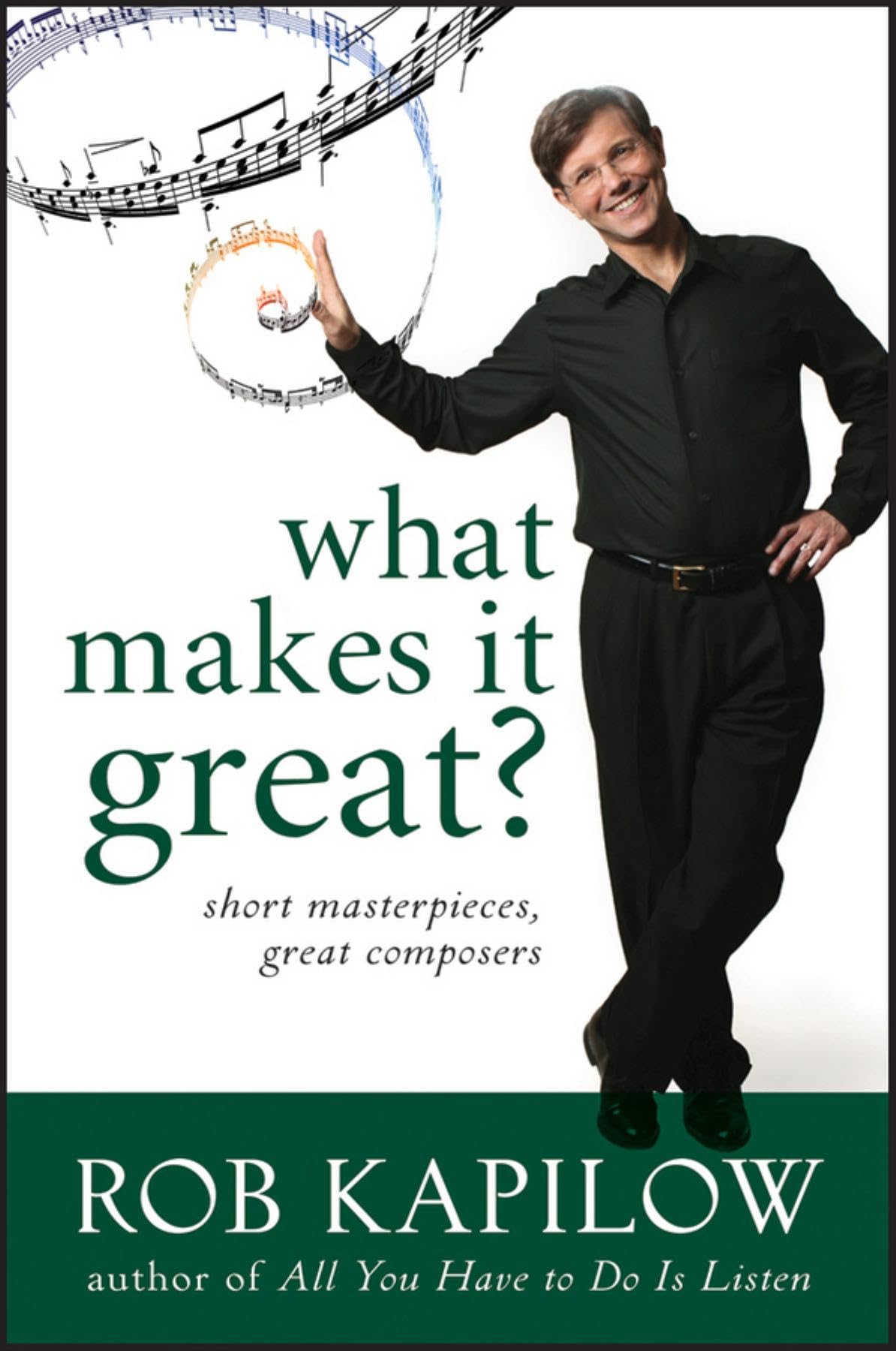 What Makes It Great: Short Masterpieces, Great Composers by