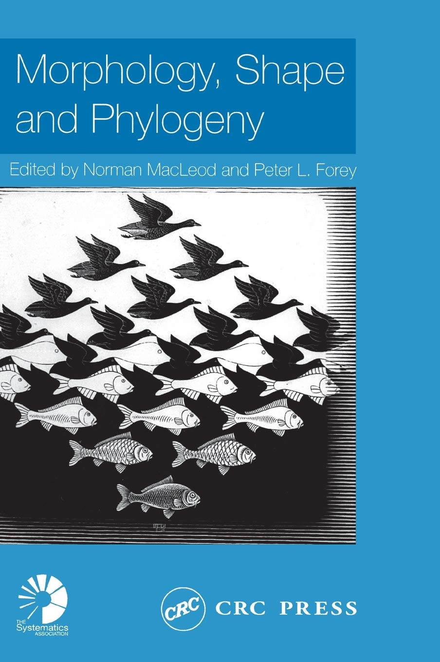 Morphology, Shape and Phylogeny (Systematics Association Special Volumes)