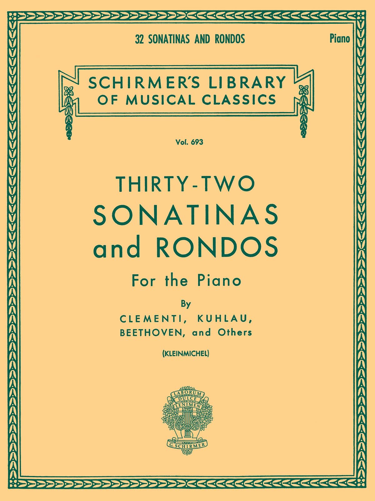32 Sonatinas and Rondos: Schirmer Library of Classics Volume 693 Piano Solo