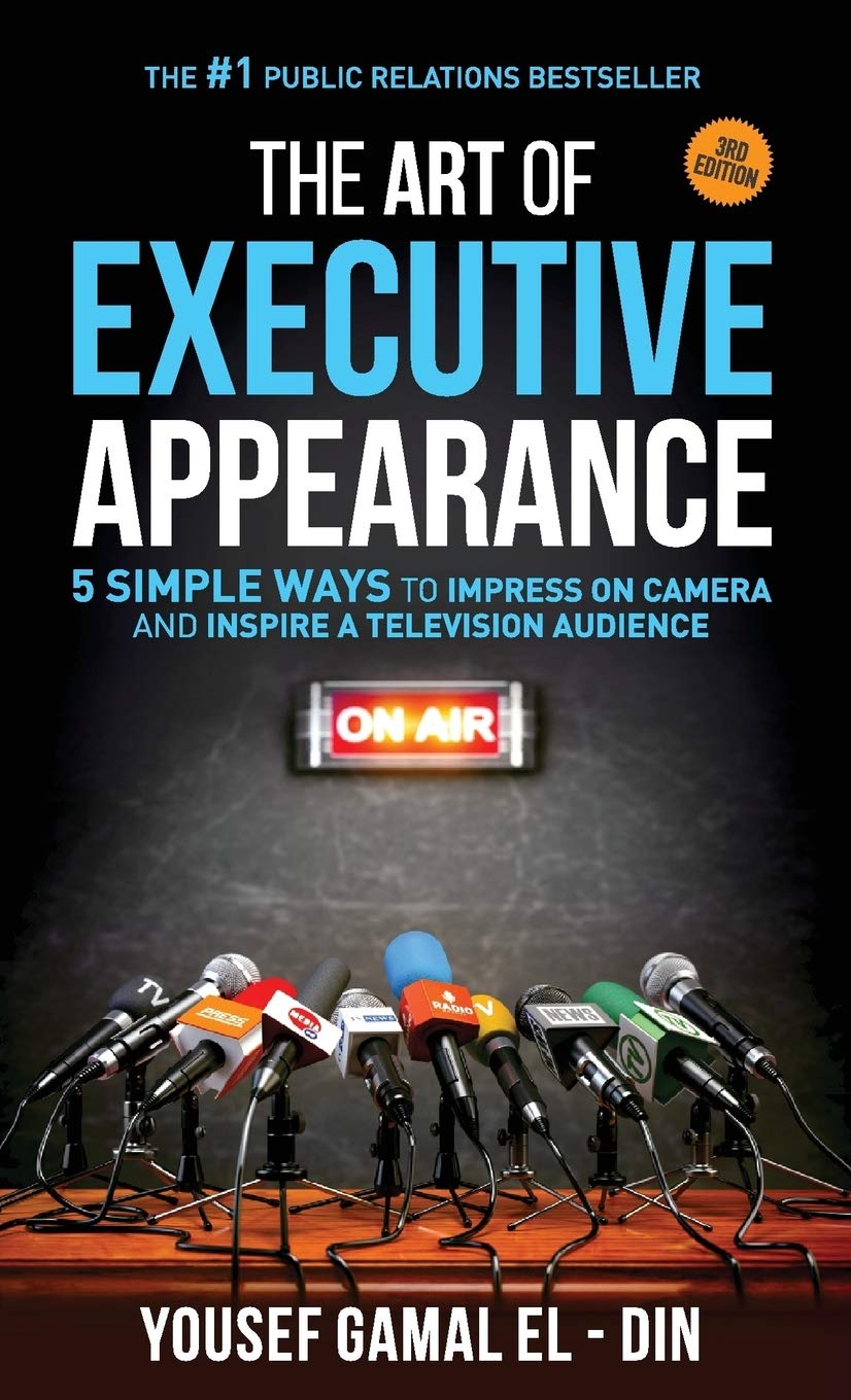 The Art of Executive Appearance: 5 Simple Ways to Impress on Camera and Inspire a Global Television Audience