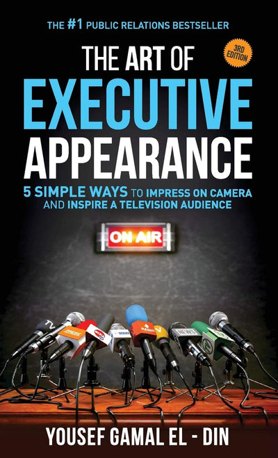 The Art of Executive Appearance: 5 Simple Ways to Impress on Camera and Inspire a Global Television Audience