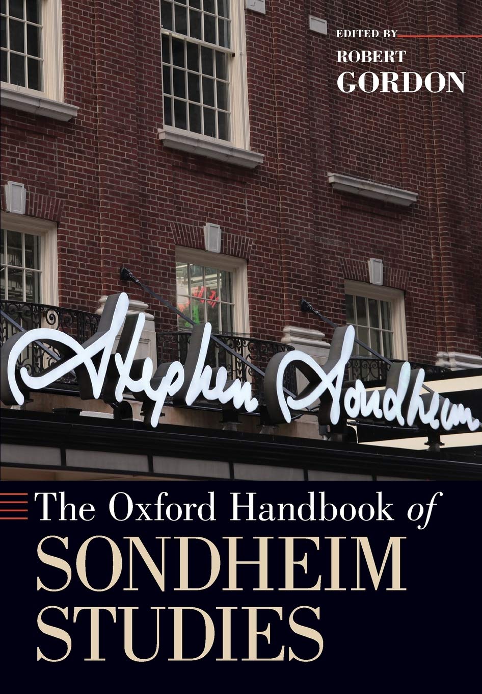 The Oxford Handbook of Sondheim Studies (Oxford Handbooks)
