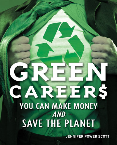 Green Careers: You Can Make Money and Save the Planet