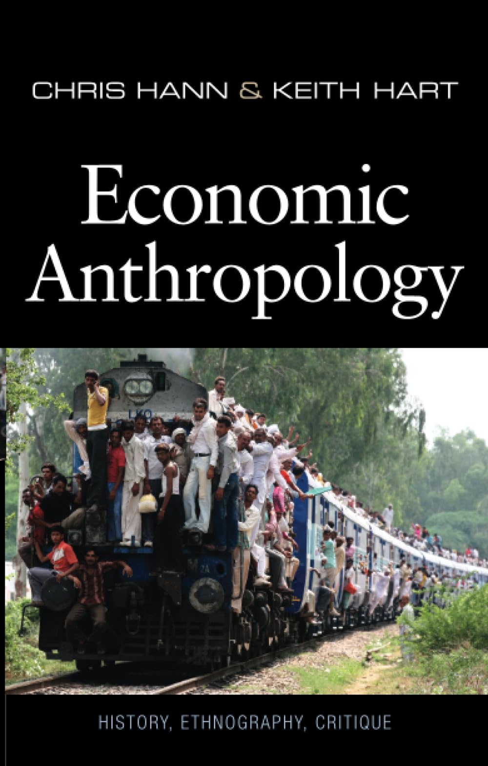 Economic Anthropology: History, Ethnography, Critique