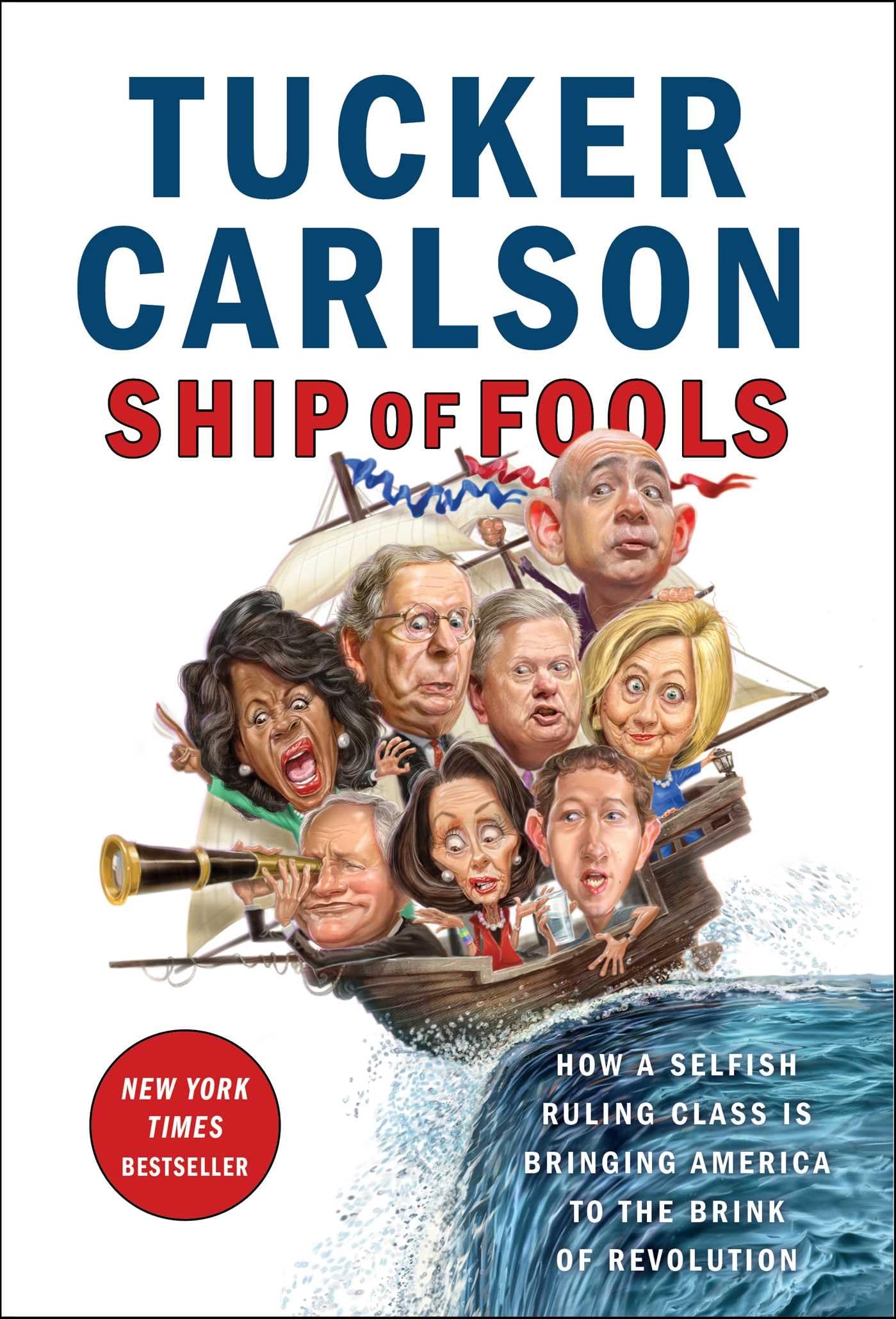 Ship of Fools: How a Selfish Ruling Class Is Bringing America Down