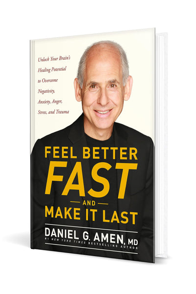 Feel Better Fast and Make It Last: Unlock Your Brains Healin