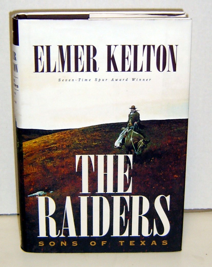 The Raiders: Sons of Texas