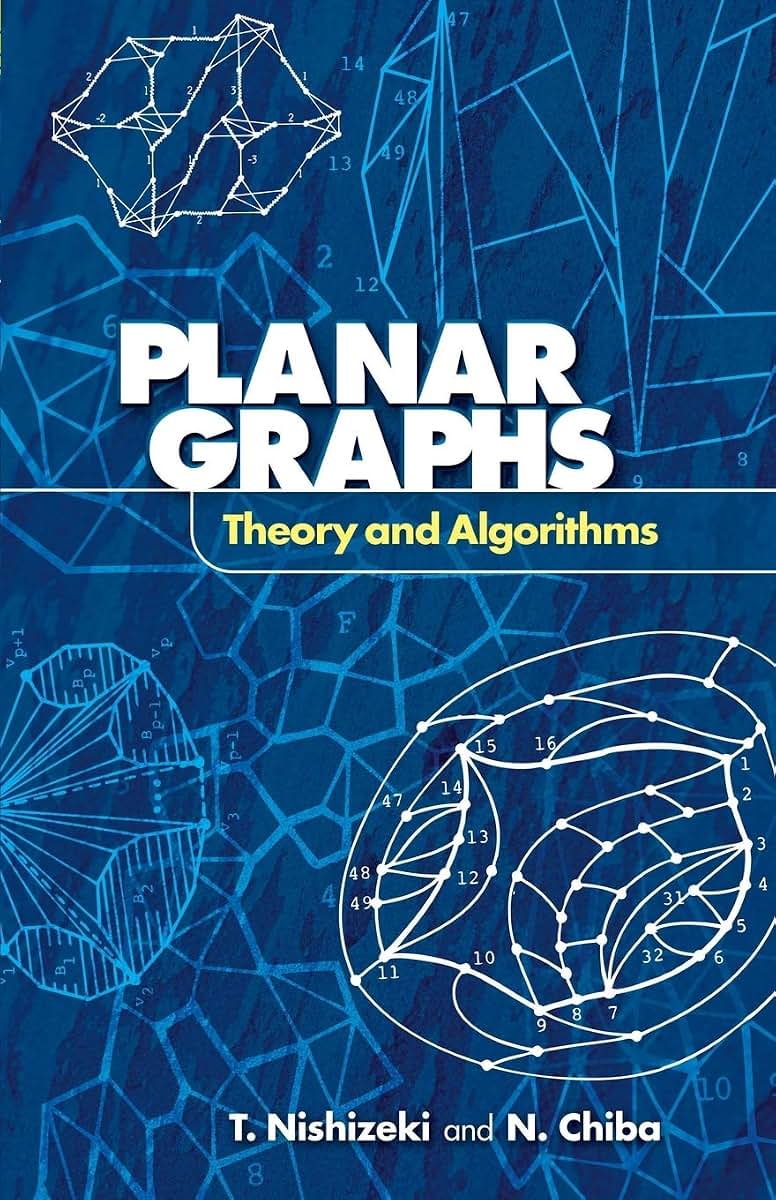 Planar Graphs: Theory and Algorithms (Dover Books on Mathematics)