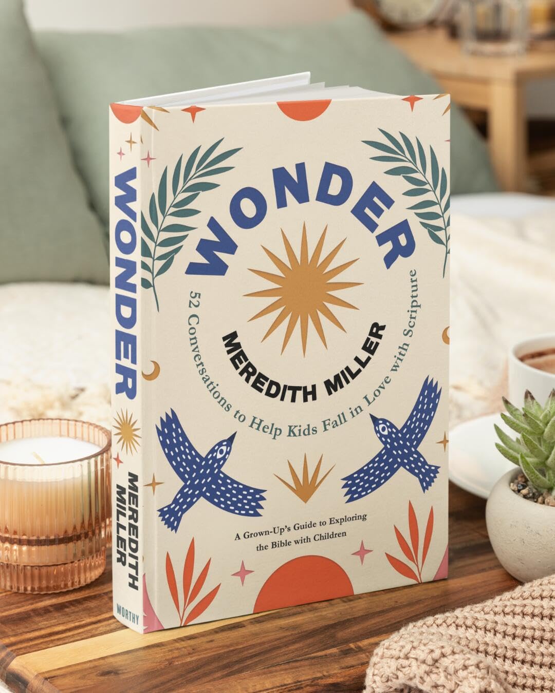Wonder: 52 Conversations to Help Kids Fall in Love With Scripture