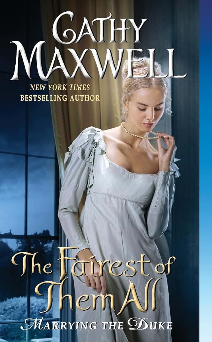 The Fairest of Them All: Marrying the Duke