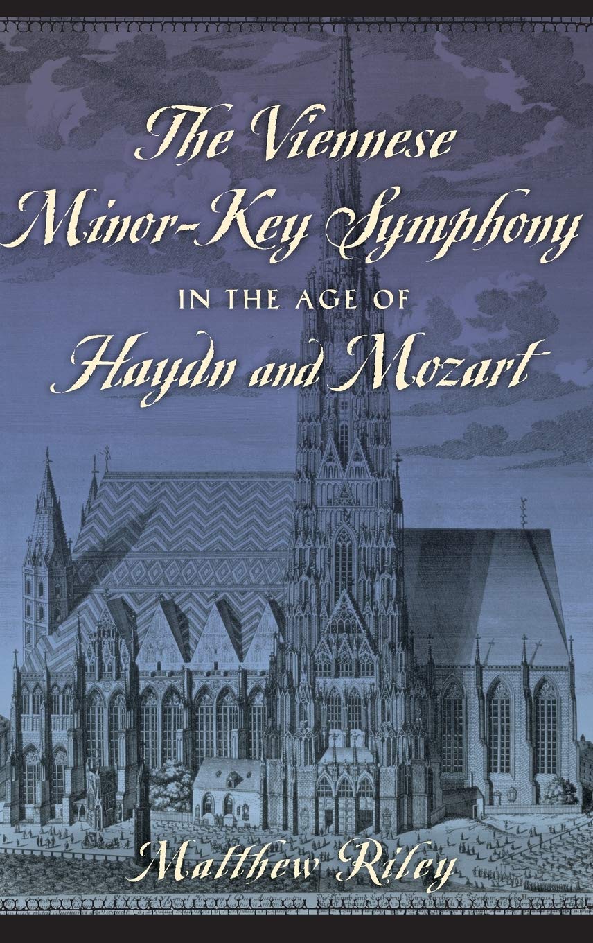 The Viennese Minor-Key Symphony in the Age of Haydn and Mozart
