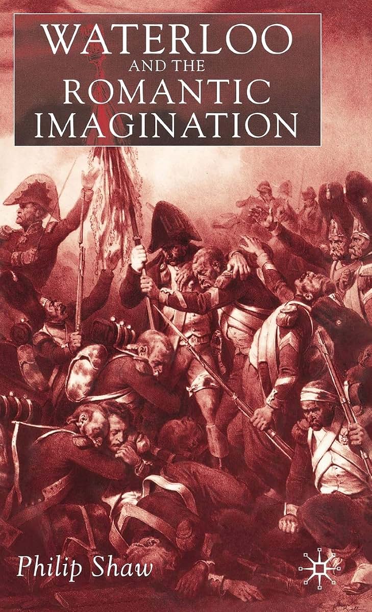 Waterloo and the Romantic Imagination