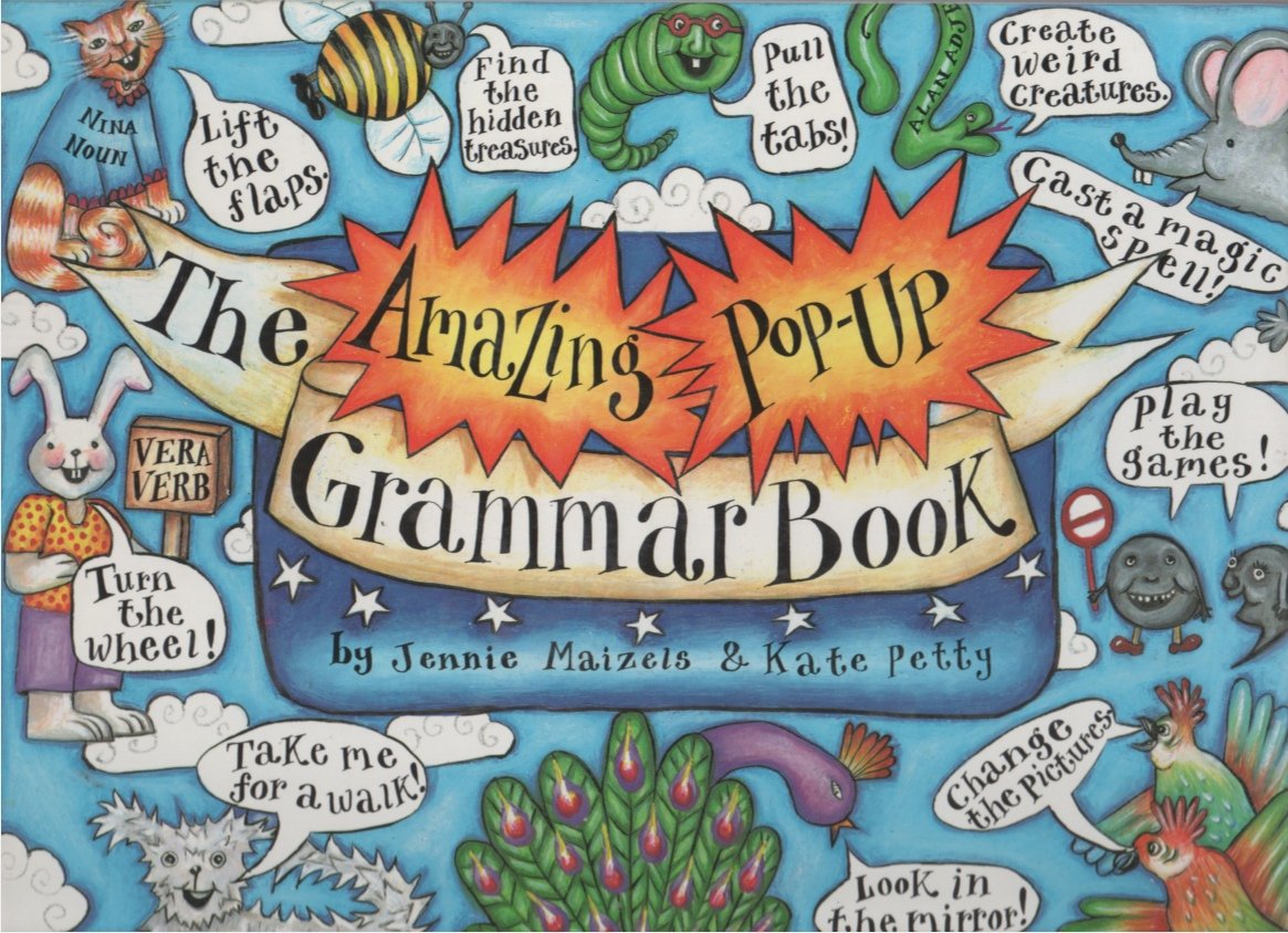 The Amazing Pop-up Grammar Book by Maizels, Jennie