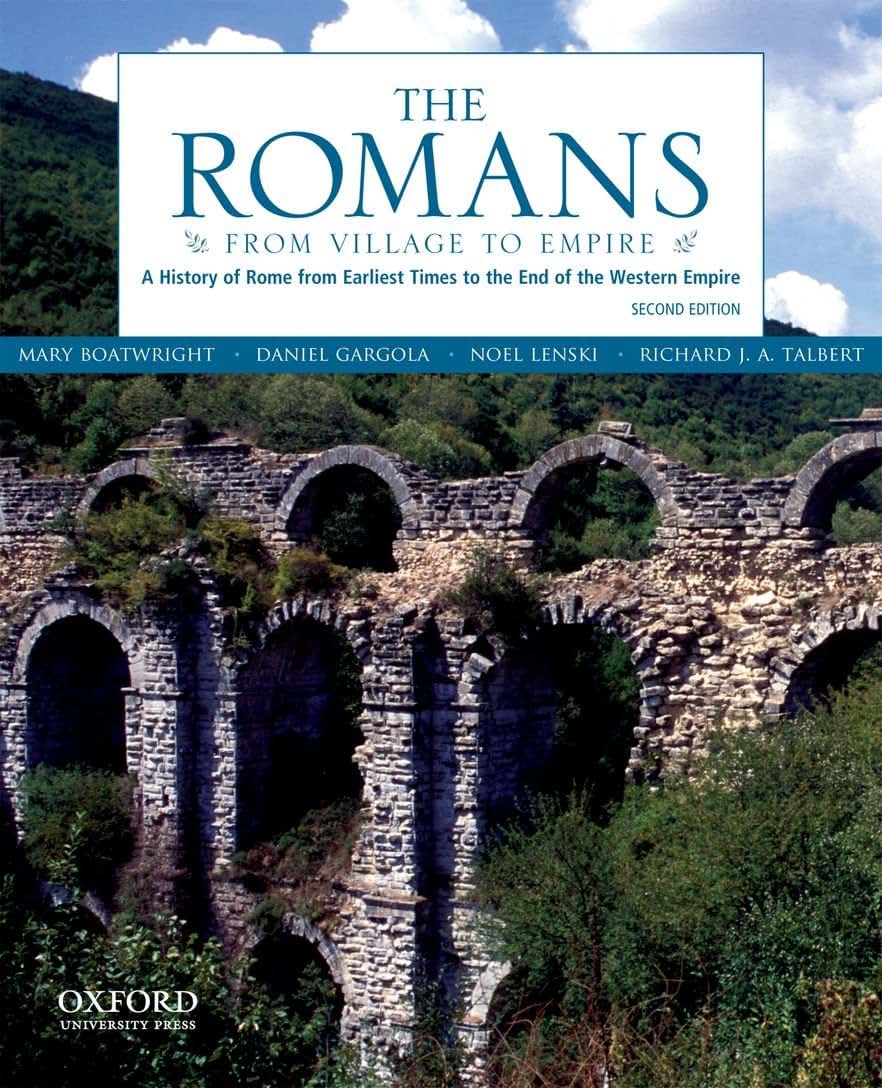 The Romans: From Village to Empire - A History of Rome