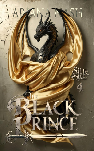 The Black Prince: (A Dark Gay Fantasy Romance) (Silk and Steel)