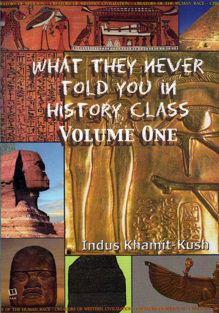 What They Never Told You in History Class, Vol.1