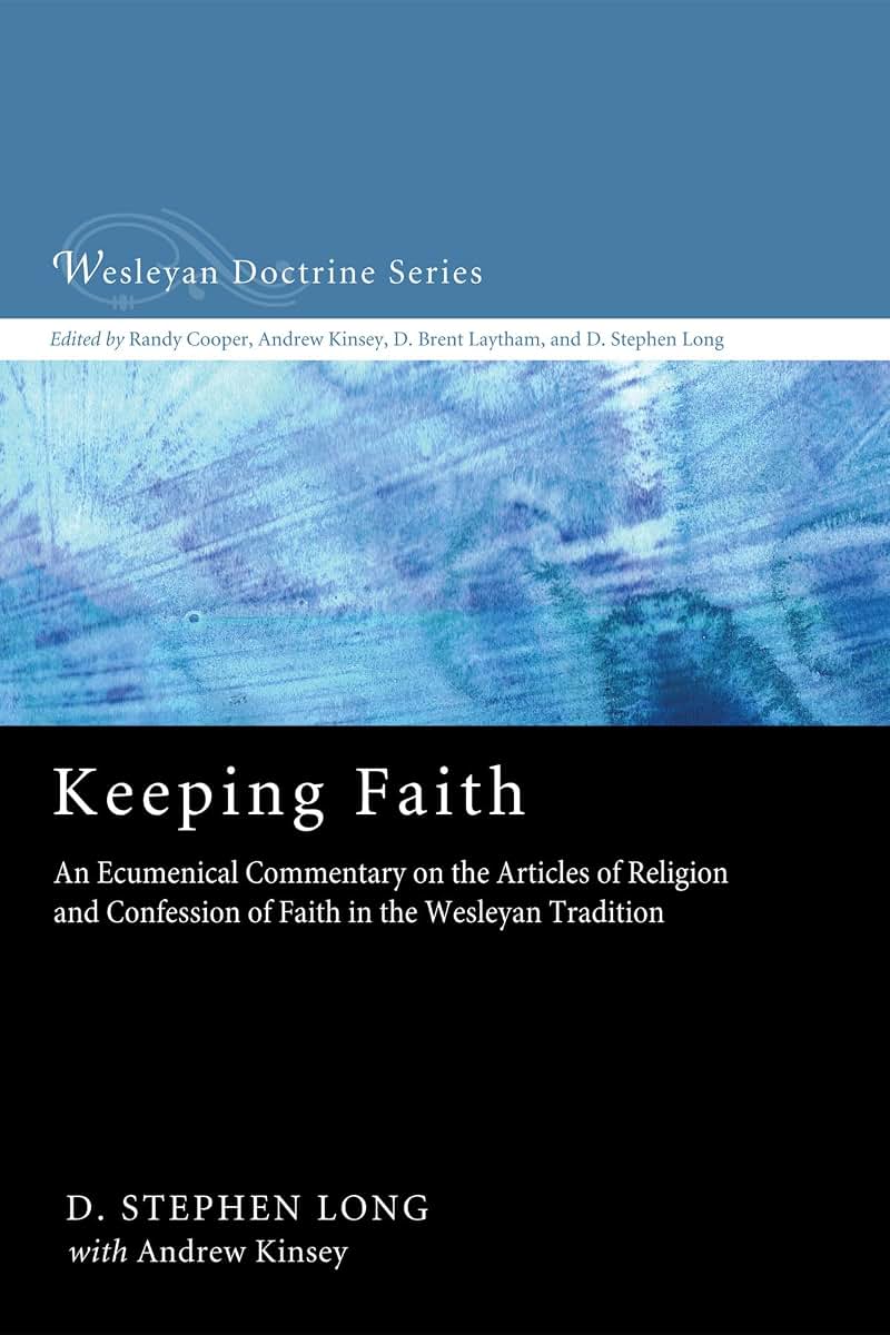 Keeping Faith (Wesleyan Doctrine)