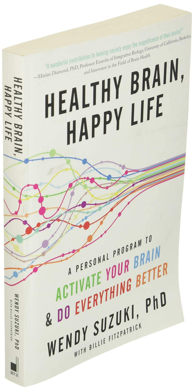 Healthy Brain, Happy Life: A Personal Program to Activate