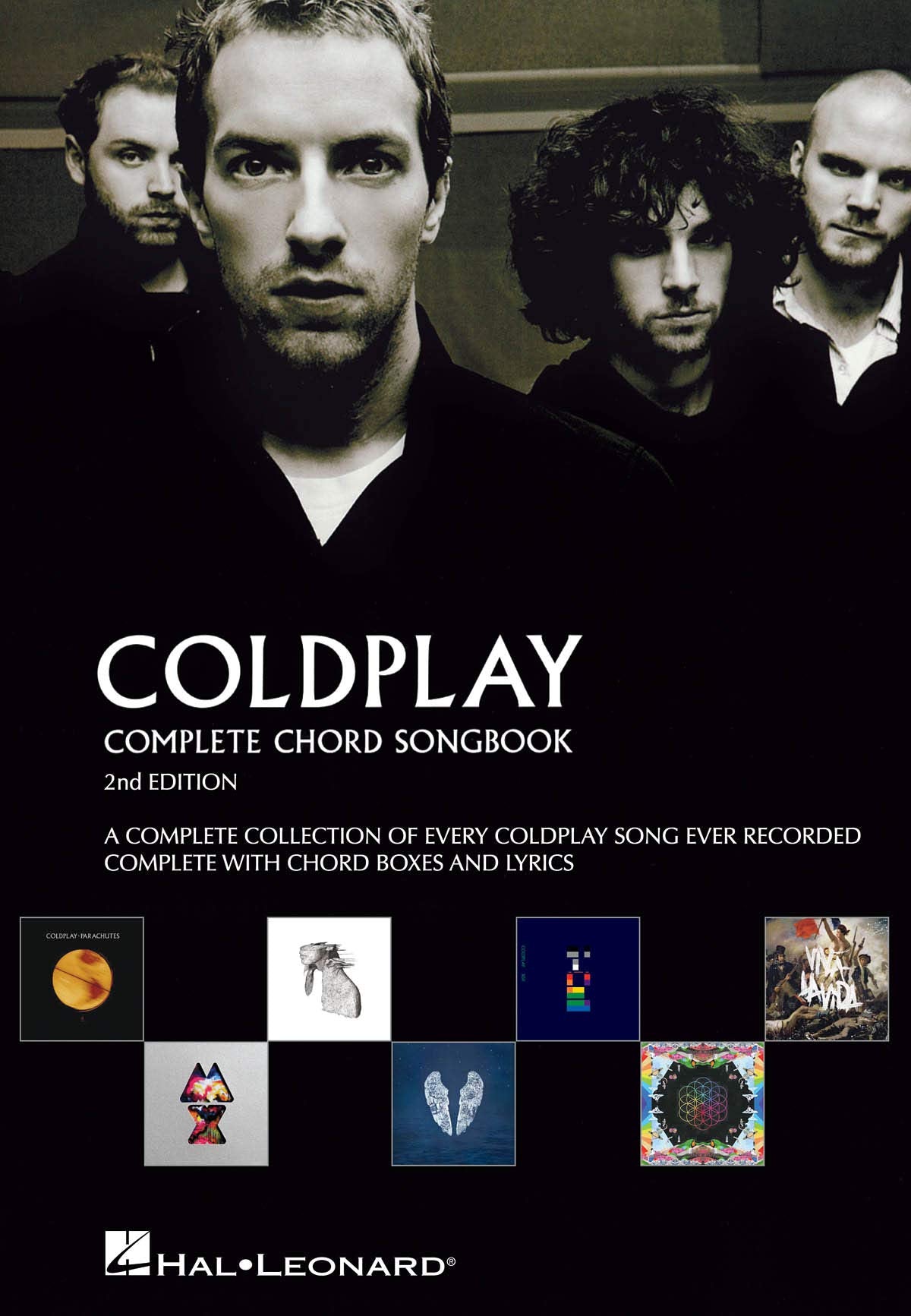 Coldplay - Complete Chord Songbook, 2nd Edition Guitar Chord Songbook - Lyrics + Chord Boxes 128 Songs in Original Keys for Pop Rock Guitar Players, Strumming and Singing Repertoire