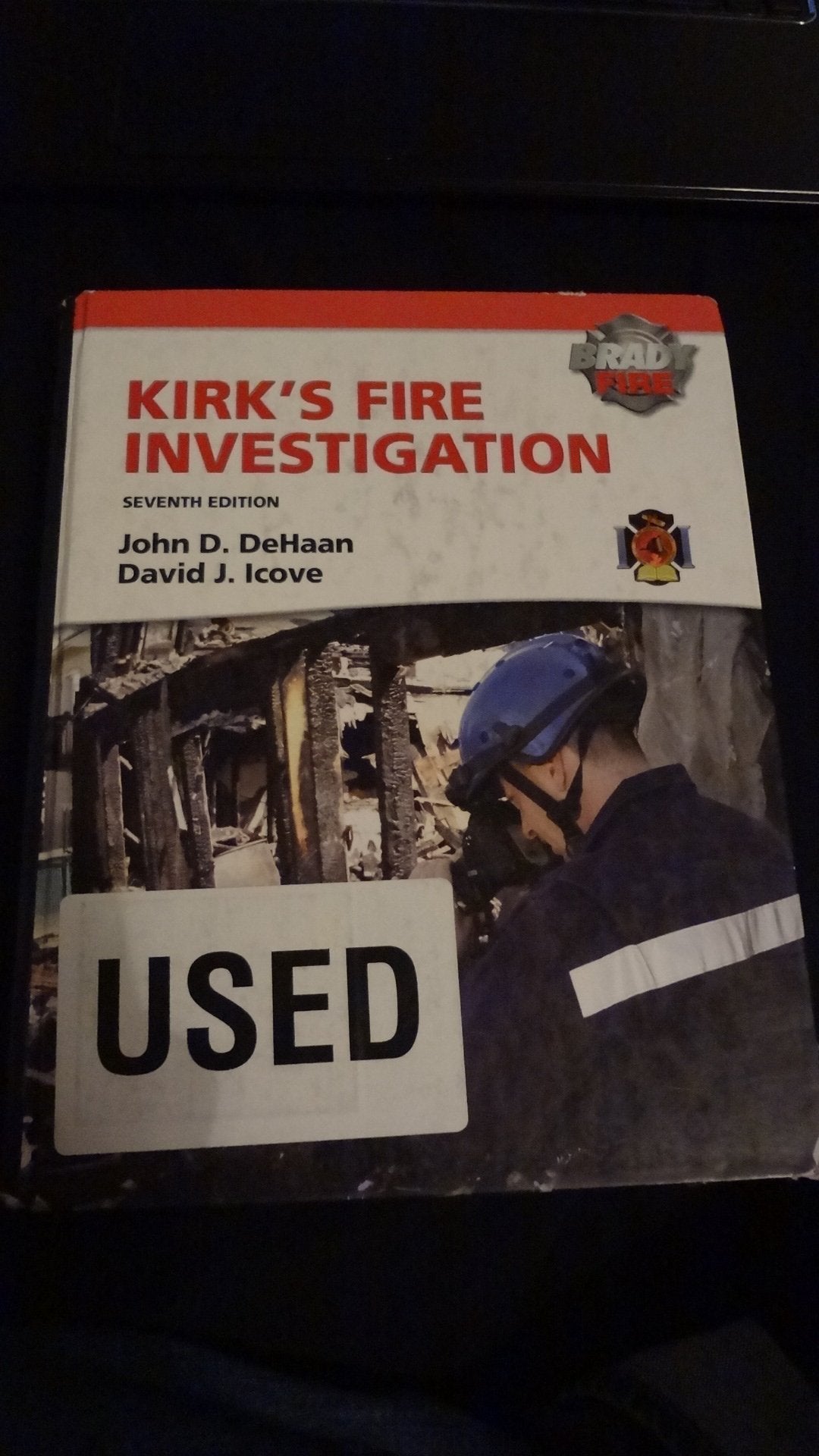 Kirk's Fire Investigation (7th Edition) by DeHaan Ph.D. FABC