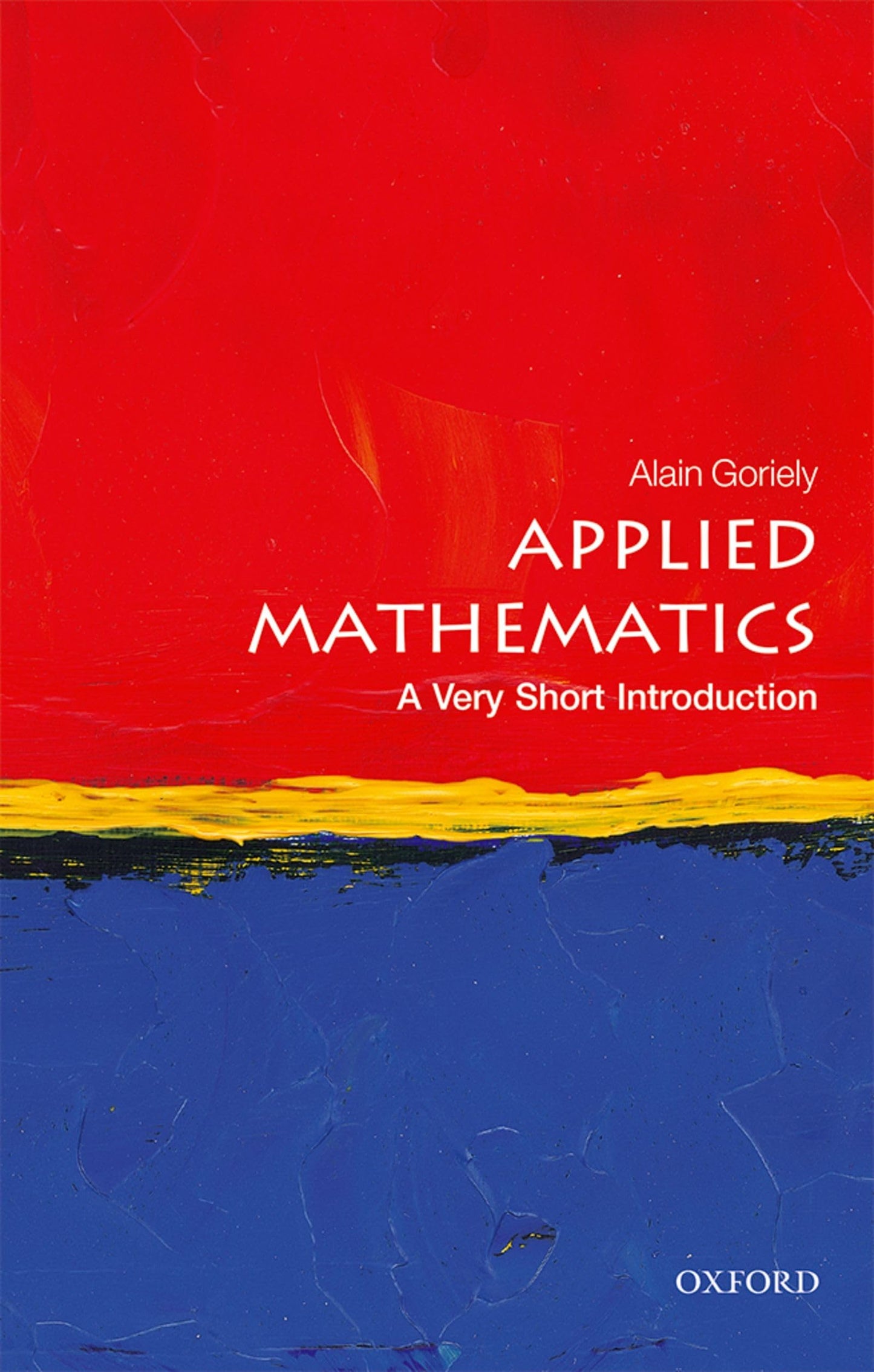 Applied Mathematics: A Very Short Introduction (Very Short Introductions)